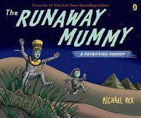 Cover image for Runaway Mummy: a Petrifying Parody