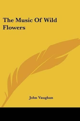 Cover image for The Music of Wild Flowers