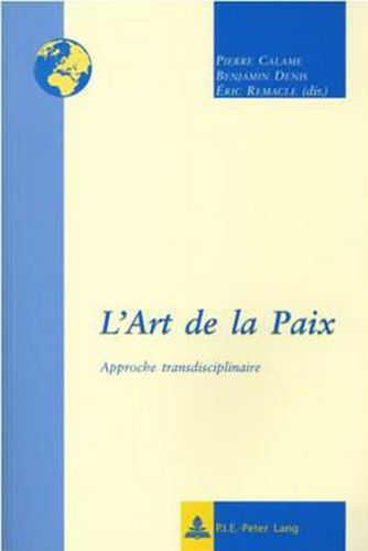 Cover image for L'Art de la Paix: Approche Transdisciplinaire