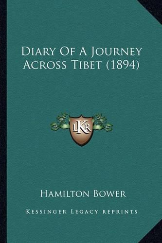 Cover image for Diary of a Journey Across Tibet (1894)