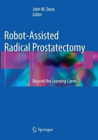 Cover image for Robot-Assisted Radical Prostatectomy: Beyond the Learning Curve