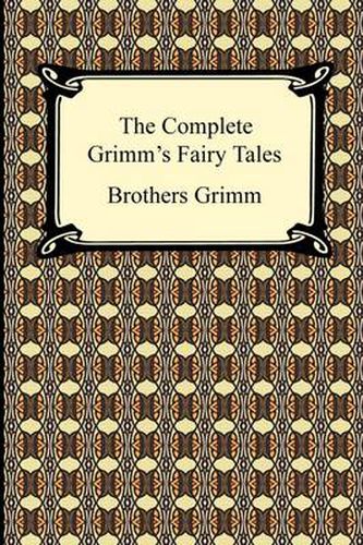 Cover image for The Complete Grimm's Fairy Tales