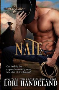 Cover image for Nate: The Rock Creek Six Book Five