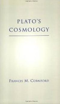 Cover image for Plato's Cosmology: The Timaeus of Plato