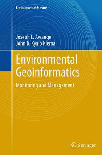 Environmental Geoinformatics: Monitoring and Management