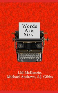 Cover image for Words Are Sixy