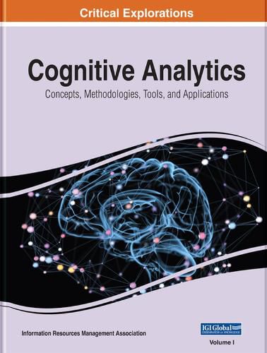 Cover image for Cognitive Analytics: Concepts, Methodologies, Tools, and Applications