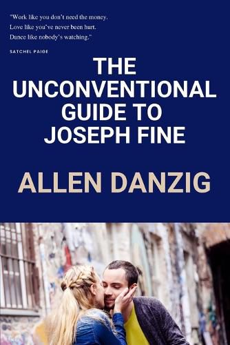 Cover image for The Unconventional Guide to Joseph Fine