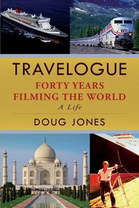 Cover image for Travelogue: Forty Years Filming the World