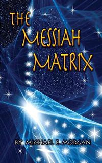 Cover image for The Messiah Matrix