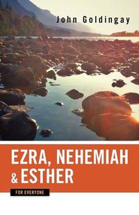 Cover image for Ezra, Nehemiah, and Esther for Everyone