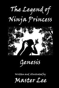 Cover image for The Legend of Ninja Princess: Genesis