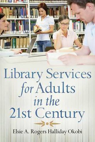 Cover image for Library Services for Adults in the 21st Century