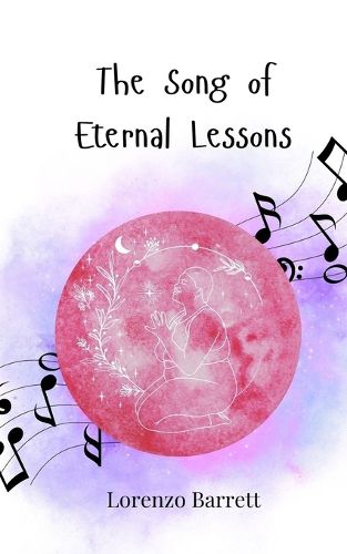 Cover image for The Song of Eternal Lessons