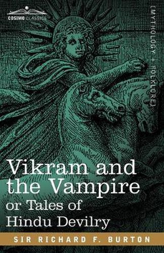 Cover image for Vikram and the Vampire or Tales of Hindu Devilry