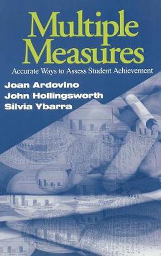 Cover image for Multiple Measures: Accurate Ways to Assess Student Achievement