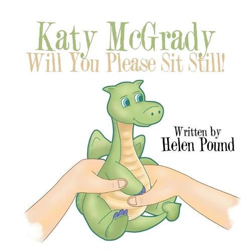 Cover image for Katy McGrady Will You Please Sit Still!