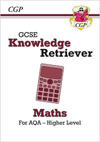 Cover image for New GCSE Maths AQA Knowledge Retriever - Higher