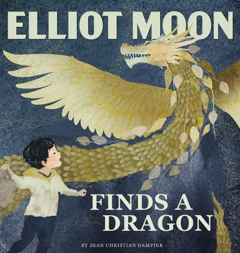 Cover image for Elliot Moon Finds a Dragon