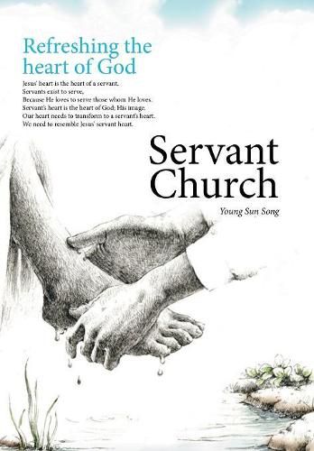 Cover image for Servant Church: Refreshing the Heart of God