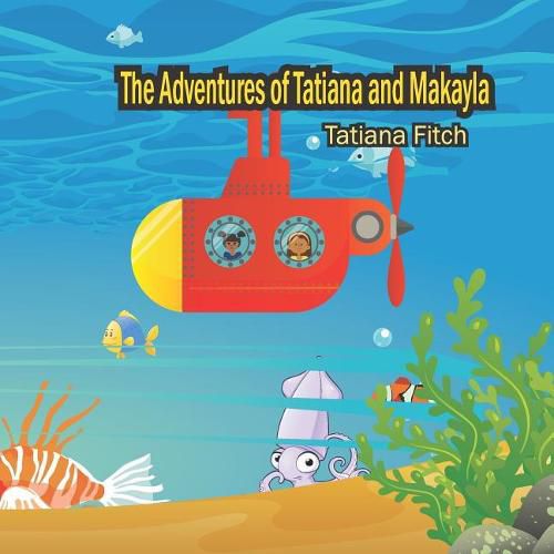 Cover image for The Adventures of Tatiana and Makayla