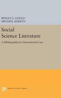 Cover image for Social Science Literature: A Bibliography for International Law