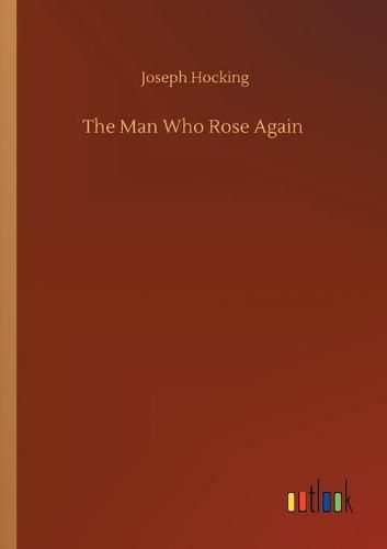 Cover image for The Man Who Rose Again