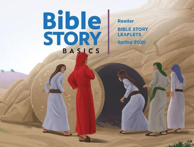 Bible Story Basics Reader Leaflets Spring Year 1