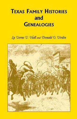 Cover image for Texas Family Histories and Genealogies