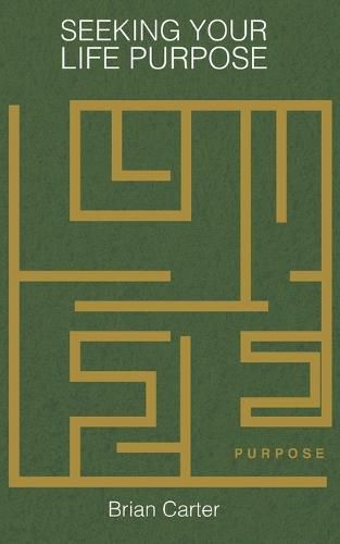 Cover image for Seeking Your Life Purpose