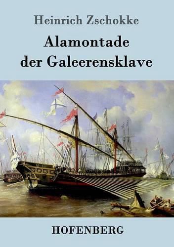 Cover image for Alamontade der Galeerensklave