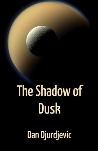 Cover image for The Shadow of Dusk