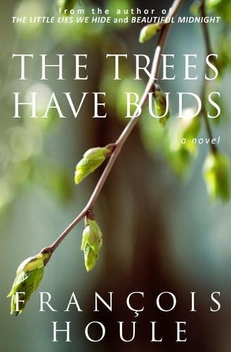 Cover image for The Trees Have Buds