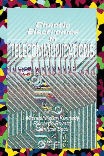 Cover image for Chaotic Electronics in Telecommunications