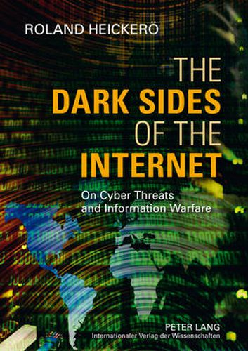 Cover image for The Dark Sides of the Internet: On Cyber Threats and Information Warfare