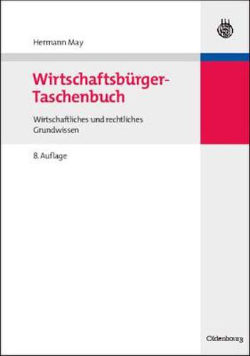 Cover image for Wirtschaftsburger-Taschenbuch: Wirtschaftliches Und Rechtliches Grundwissen