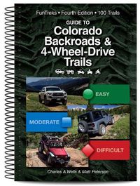 Cover image for Guide to Colorado Backroads & 4-Wheel Drive Trails 4th Edition