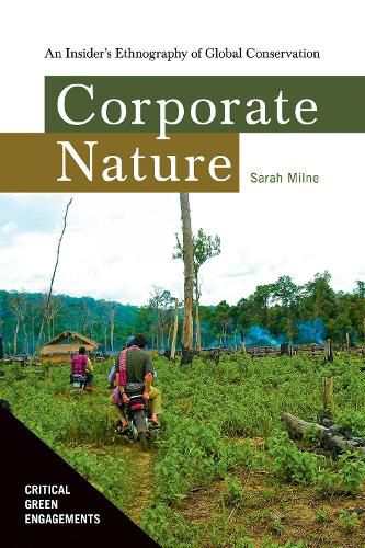 Cover image for Corporate Nature: An Insider's Ethnography of Global Conservation