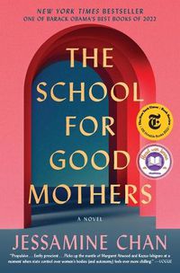 Cover image for The School for Good Mothers