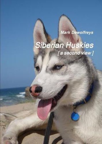 Cover image for Siberian Huskies [ a second view ]