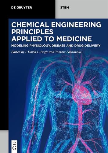 Cover image for Chemical Engineering Principles Applied to Medicine