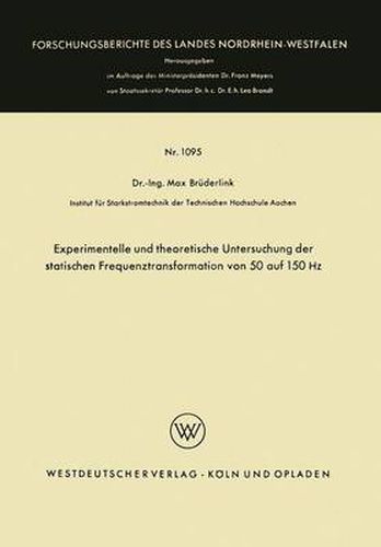 Cover image for Experimentelle Und Theoretische Untersuchung Der Statischen Frequenztransformation Von 50 Auf 150 Hz
