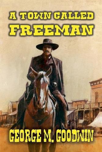 Cover image for A Town Called Freeman