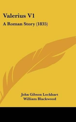 Cover image for Valerius V1: A Roman Story (1835)