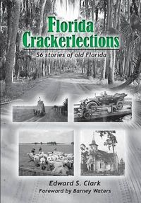 Cover image for Florida Crackerlections