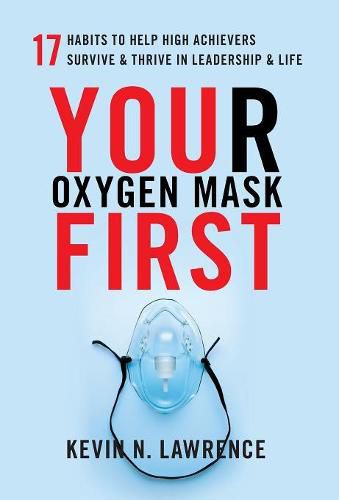 Cover image for Your Oxygen Mask First
