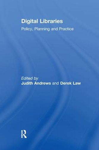 Cover image for Digital Libraries: Policy, Planning and Practice