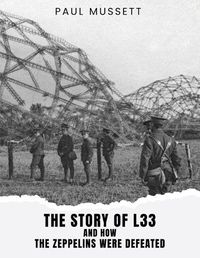 Cover image for The Story of L33 and How the Zeppelins Were Defeated