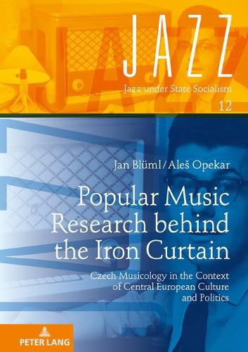 Cover image for Popular Music Research behind the Iron Curtain