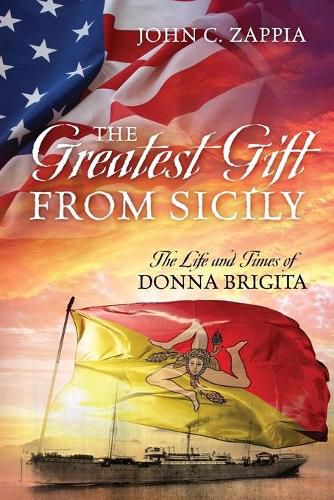 Cover image for The Greatest Gift from Sicily: The Life and Times of Donna Brigita